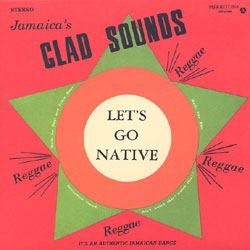 GLADSTONE ANDERSON, LYNN TAITT & THE JETS É - Glad Sounds : Let's go Native - LP