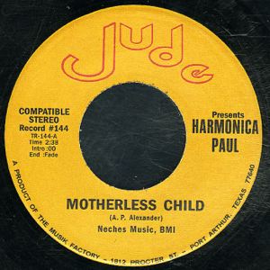 HARMONICA PAUL - Motherless child - 7inch (SP)