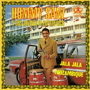 HOMMY SANZ'S ORCHESTRA - Jala Jala con Mozambique - LP