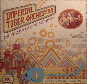IMPERIAL TIGER ORCHESTRA - Lale lale / Yefikir woha timu - 7inch (SP)