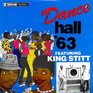 VARIOUS - Dance hall'63 featuring King Stitt - LP