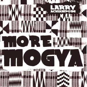 LARRY ACHIAMPONG - More Mogya - LP