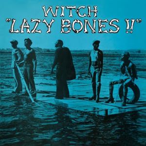 WITCH - Lazy Bones!! - LP