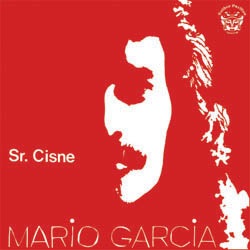 MARIO GARCIA - Sr. Cisne - LP