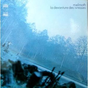 MELMOTH - La Devanture Des Ivresses - LP