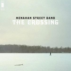 MENAHAN STREET BAND - The Crossing - LP