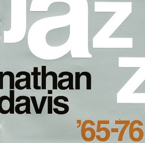 NATHAN DAVIS - The Best Of Nathan Davis 65-76 - LP x 2