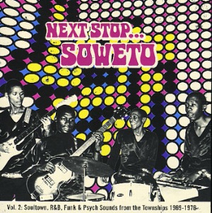 VARIOUS - Next StopÉ Soweto Vol. 2 - LP x 2