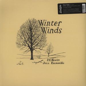 P.E HEWITT JAZZ ENSEMBLE - Winter Winds - LP