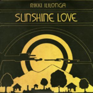 RIKKI ILILONGA - Sunshine Love - LP