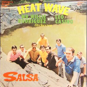 MR. WILLIE RODRIGUEZ WITH LEO CASINO - Heat Wave - LP