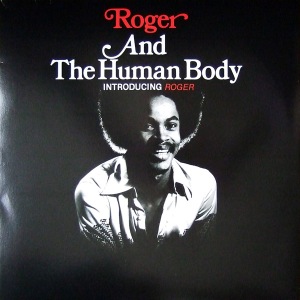 ROGER AND THE HUMAN BODY - Introducing Roger - LP