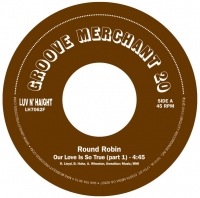 ROUND ROBIN - Our love is so true - 7inch (SP)