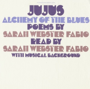 SARAH WEBSTER FABIO - Jujus: Alchemy of the blues - LP