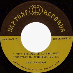 SHARON JONES AND THE DAP-KINGS - I just dropped in to see what condition my condition is in - 45T (SP 2 titres)