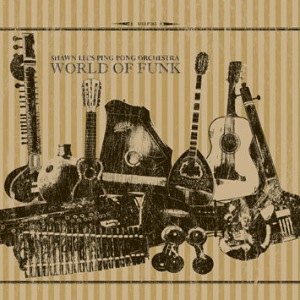 SHAWN LEE'S PING PONG ORCHESTRA - World of Funk - LP x 2