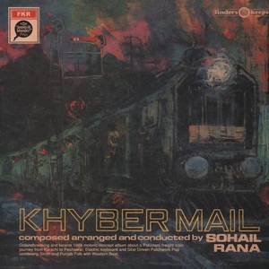 SOHAIL RANA - Khyber mail - LP
