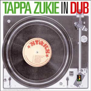 TAPPA ZUKIE - Tappa Zukie in Dub - LP
