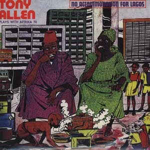 TONY ALLEN - No Accomodation For Lagos - LP