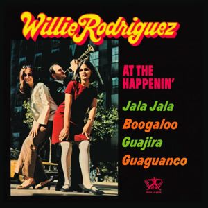 WILLIE RODRIGUEZ - At the happening - LP