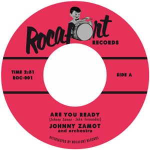 JOHNNY ZAMOT AND ORCHESTRA - Hey Mama - Are you ready - 7inch (SP)