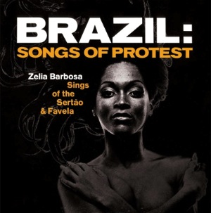 ZELIA BARBOSA - Brazil: Songs of Protest - LP